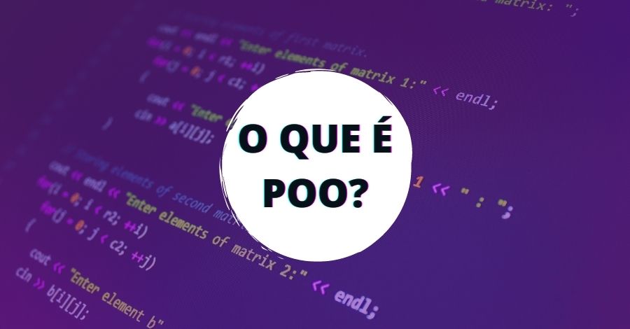 O que é programação orientada a objetos? (POO)