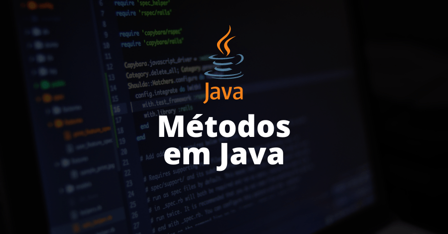 Programação para iniciantes: Métodos em Java