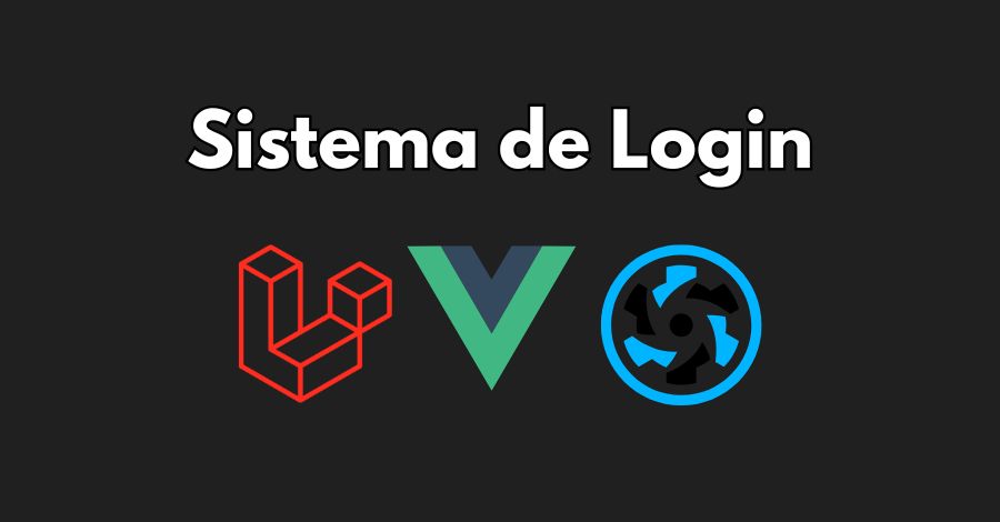 Como criar um sistema de login com redefinição de senha com Laravel, Vue.JS e Quasar