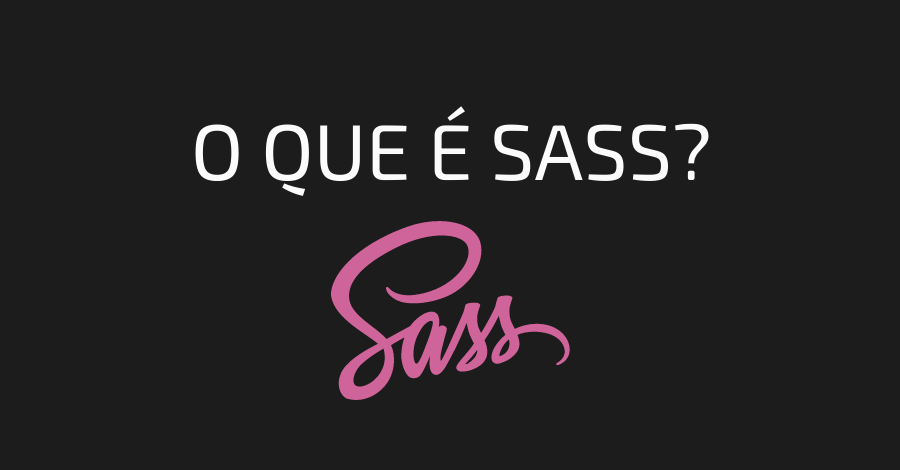 O que é SASS?